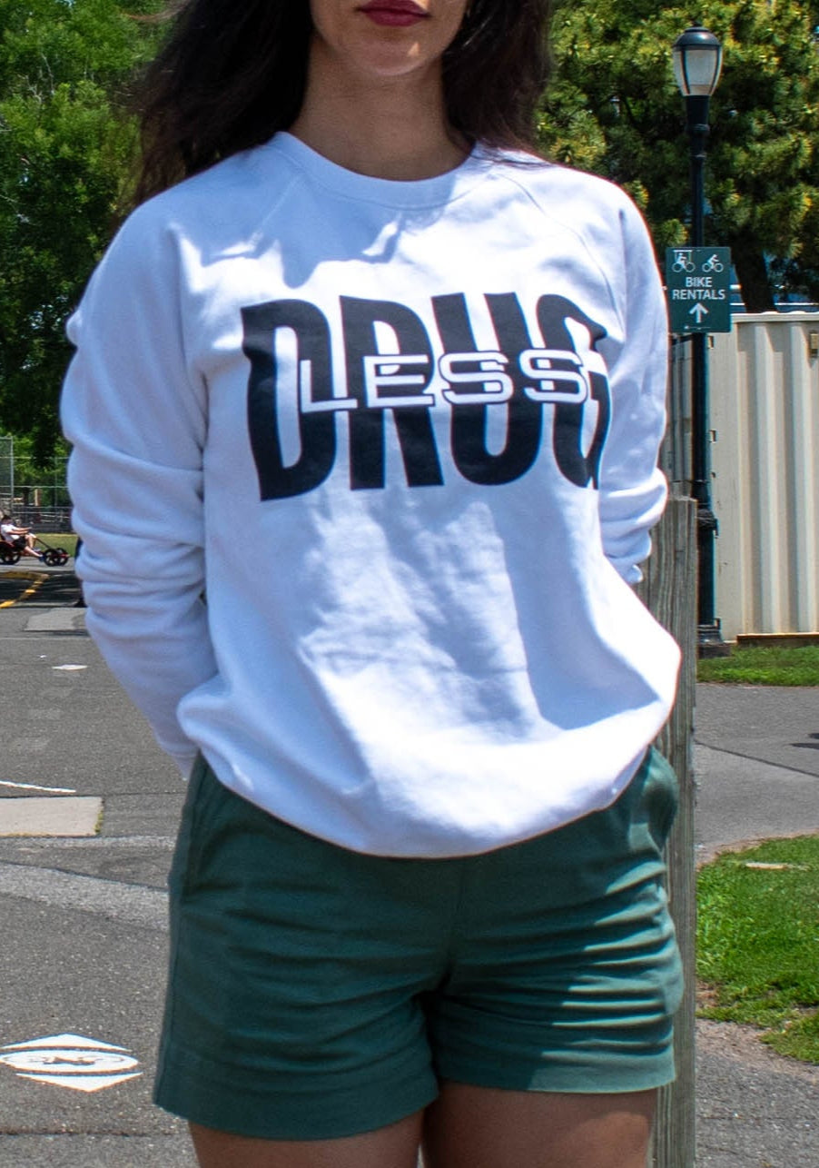 "Drugless" Sweatshirt