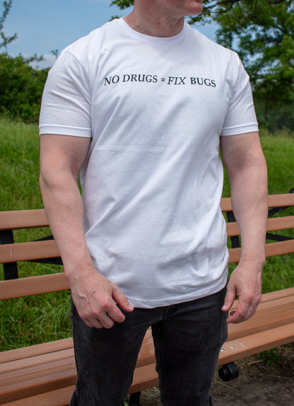 "No Drugs = Fix Bugs" T-Shirt