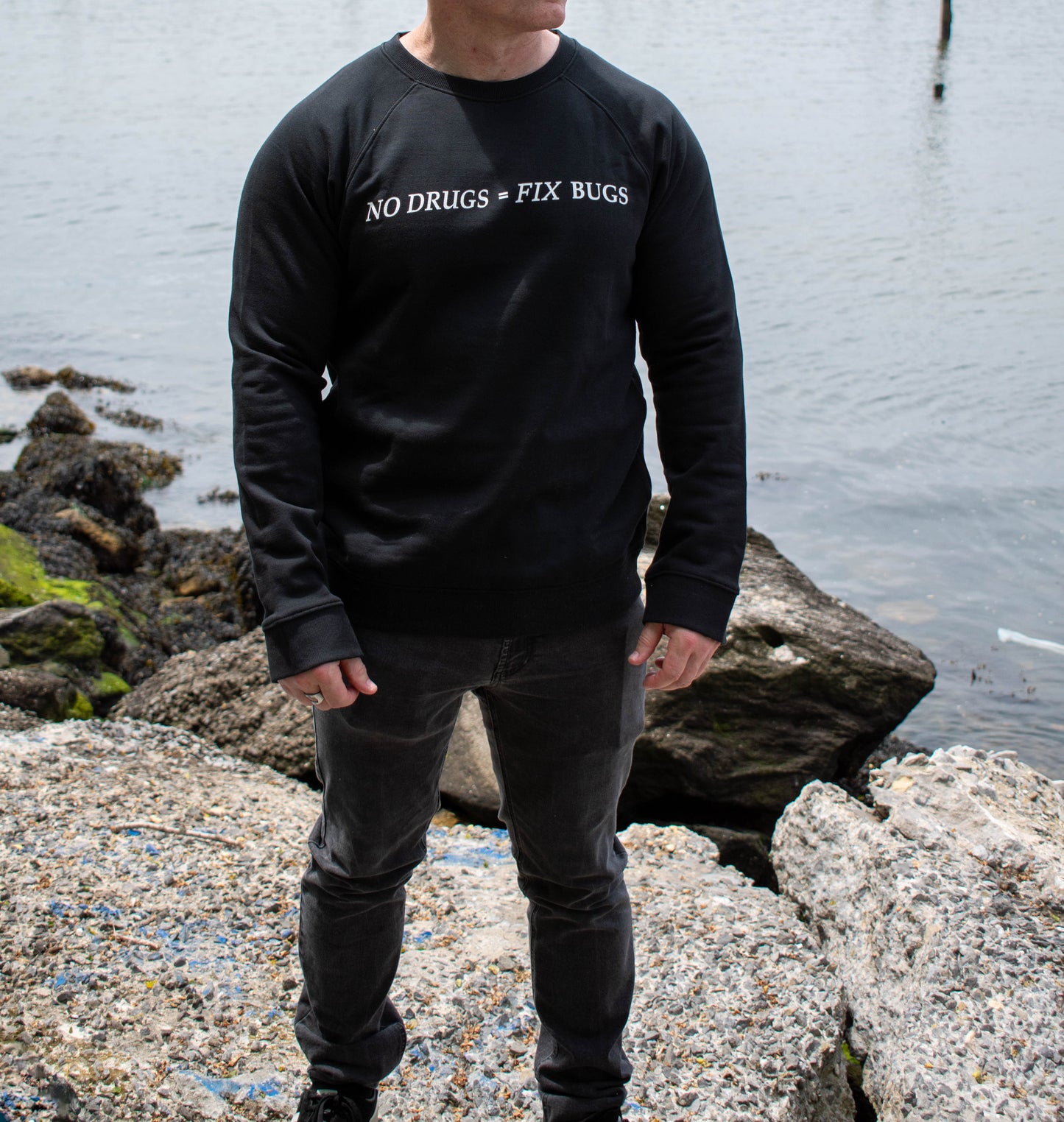 "No Drugs = Fix Bugs" Sweatshirt